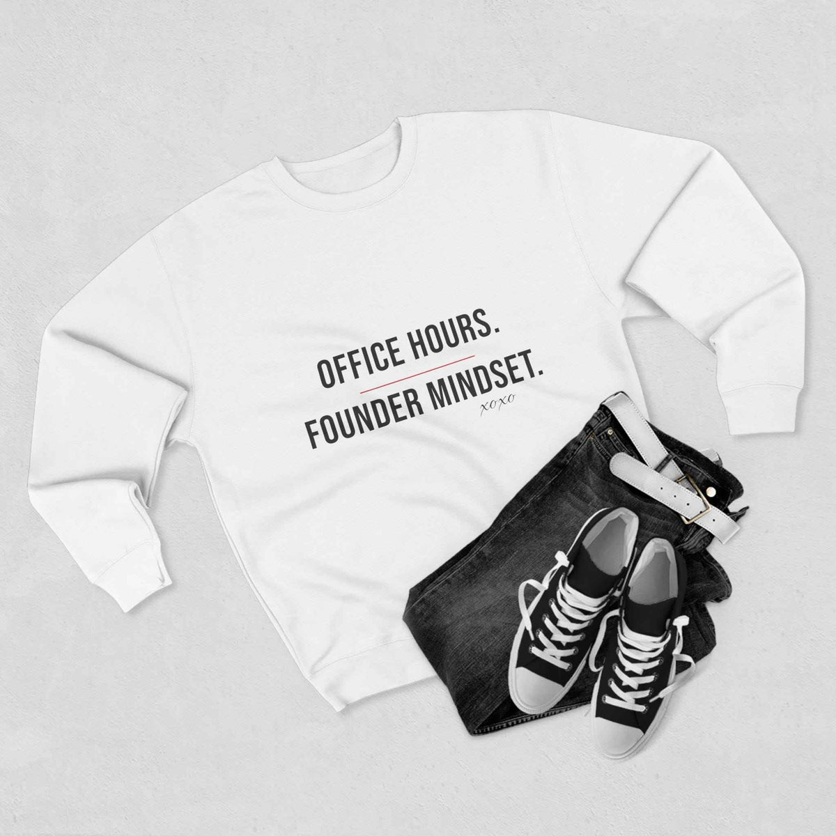 Office Hours. Founder Mindset. Crewneck — Corporate to CEO Attitude