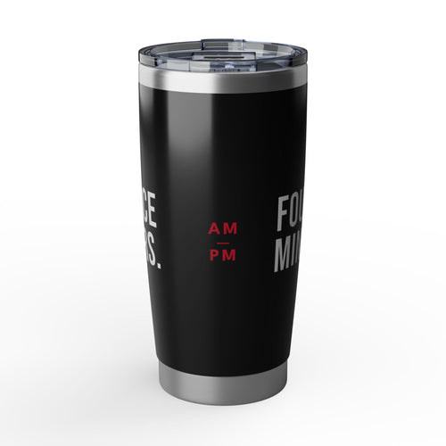 20 oz Stainless Steel Tumbler - Founder Mindset tumbler 20oz Styled Society xoxo